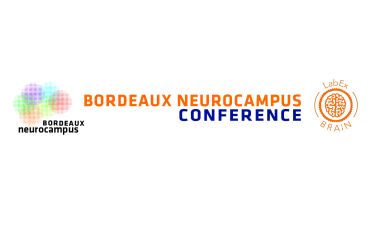 Appel à candidatures Bordeaux Neurocampus Conferences